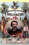 The Life and African Explorations of David Livingstone - David Livingstone ; Christopher Hibbert - 9780815412083
