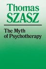 The Myth of Psychotherapy - Thomas Szasz - 9780815602231