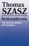 Schizophrenia - Thomas Szasz - 9780815602248
