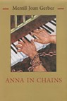 Anna in Chains - GERBER,  Merrill Joan - 9780815604846