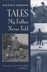 Tales My Father Never Told - Walter D. Edmonds - 9780815606338