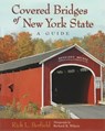 Covered Bridges of New York State - Rick L. Berfield - 9780815607489