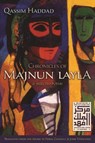 Chronicles of Majnun Layla and Selected Poems - Qassim Haddad - 9780815610373