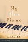 My Blue Piano - Else Lasker-Schuler - 9780815610564