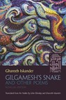 Gilgamesh’s Snake and Other Poems - Ghareeb Iskander - 9780815610717