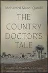 The Country Doctor's Tale - Mohamed Mansi Qandil - 9780815612025