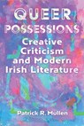 Queer Possessions - Patrick R. Mullen - 9780815612131