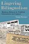 Lingering Bilingualism - Naomi Brenner - 9780815634096
