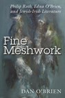 Fine Meshwork - Dan O'Brien - 9780815636397