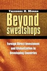 Beyond Sweatshops - Theodore H. Moran - 9780815706151