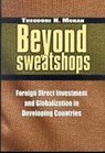 Beyond Sweatshops - MORAN,  Theodore H. - 9780815706168