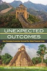 Unexpected Outcomes - Carol Wise ; Leslie Elliott Armijo ; Saori N. Katada - 9780815724766