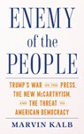 Enemy of the People - Marvin Kalb - 9780815735304