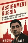 Assignment Russia - Marvin Kalb - 9780815738961