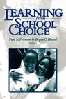 Learning from School Choice - Paul E. Peterson ; Bryan C. Hassel - 9780815770152