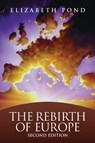 The Rebirth of Europe - Elizabeth Pond - 9780815771593