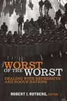Worst of the Worst - ROTBERG,  Robert I. - 9780815775669