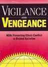 Vigilance and Vengeance - Robert I. Rotberg - 9780815775874
