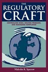 The Regulatory Craft - Malcolm K. Sparrow - 9780815780656