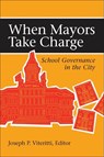 When Mayors Take Charge - VITERITTI,  Joseph P. - 9780815790433