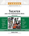 Career Opportunities in Theater and the Performing Arts - Shelly Field - 9780816062898