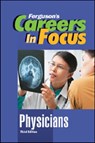 CAREERS in FOCUS: PHYSICIANS, 3RD EDITION - Ferguson Publishing - 9780816080274