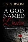 Gibson, T: God Named Desire - Ty Gibson - 9780816355464