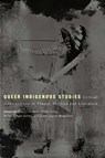 Queer Indigenous Studies - Qwo-Li Driskill ; Chris Finley ; Brian Joseph Gilley - 9780816529070