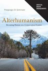 Alterhumanism - Piergiorgio Di Giminiani - 9780816555703