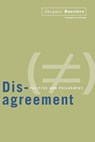 Disagreement - Jacques Ranciere - 9780816628452