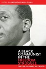 Black Communist in the Freedom Struggle - Harry Haywood - 9780816679065