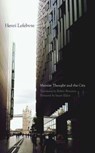 Marxist Thought and the City - Henri Lefebvre - 9780816698752