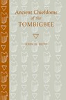 Ancient Chiefdoms of the Tombigbee - BLITZ,  John Howard - 9780817306724