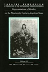 Representations of Gender on the Nineteenth-Century American Stage - BARNES-MCLAIN,  Noreen - 9780817311650