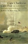From Cape Charles to Cape Fear - Robert M. Browning Jr - 9780817350192