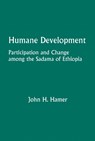 Humane Development - John H. Hamer - 9780817356163