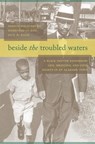 Beside the Troubled Waters - Sonnie Wellington Hereford III ; Jack D. Ellis - 9780817357894