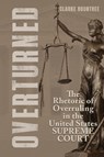 Overturned - Clarke Rountree - 9780817361808