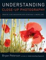Understanding Close-Up Photography - Bryan Peterson - 9780817400224