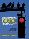 Understanding Digital Photography - Bryan Peterson - 9780817400286