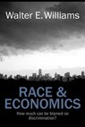 Race & Economics - Walter E. Williams - 9780817912451