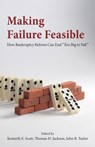 Making Failure Feasible - Thomas H. Jackson ; Kenneth E. Scott ; John B. Taylor - 9780817918842