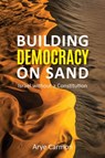 Building Democracy on Sand - Arye Carmon - 9780817923150