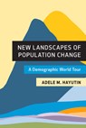 New Landscapes of Population Change - Adele M. Hayutin - 9780817925352