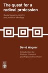 The Quest for a Radical Profession - David Wagner - 9780819177513