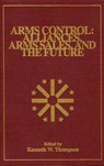 Arms Control - THOMPSON,  Kenneth W. - 9780819189370