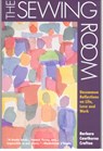 The Sewing Room - Barbara Cawthorne Crafton - 9780819217233