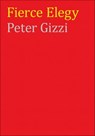 Fierce Elegy - Peter Gizzi - 9780819500694