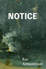 Notice - Rae Armantrout - 9780819501011