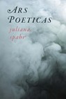 Ars Poeticas - Juliana Spahr - 9780819501523
